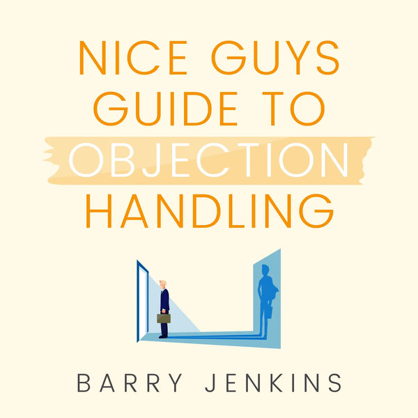 nice guys guide to objection handling ebook for realtors