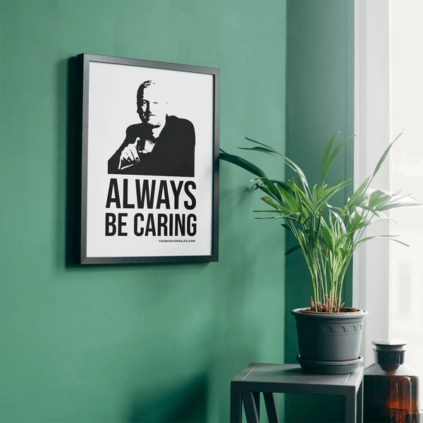 always be caring framed artwork lifestyle image