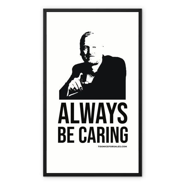 always be caring vertical framed artwork