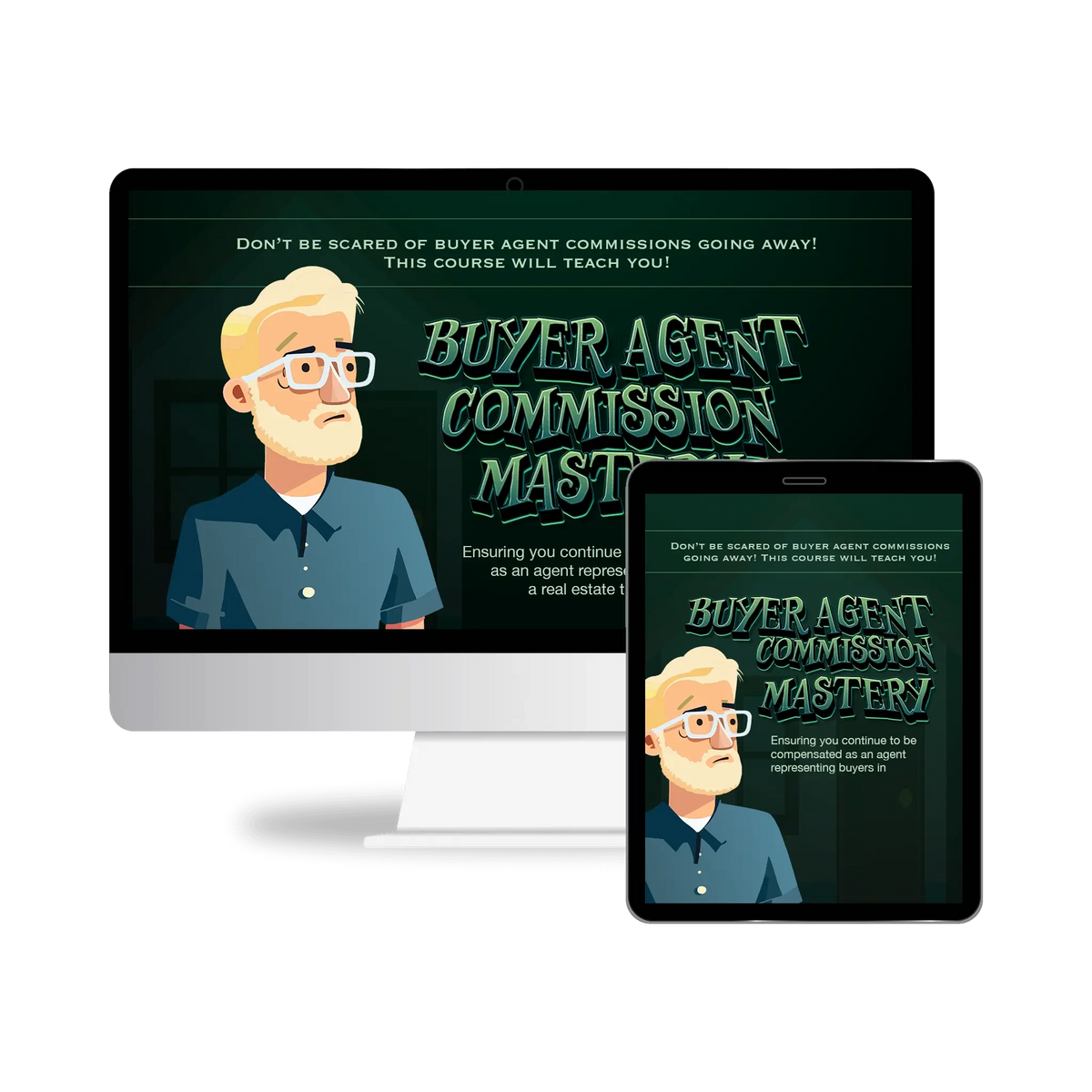 Buyer Agent Commission Mastery Course ***FLASH SALE*** Too Nice for