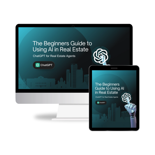 ChatGPT for Real Estate Agents: Beginners Guide to Using AI in Real Estate