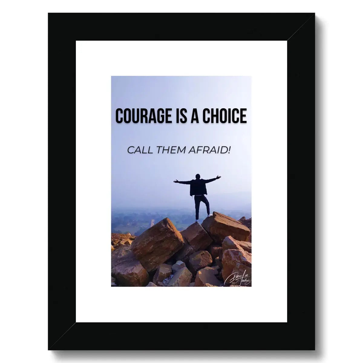 courage is a choice frame black front