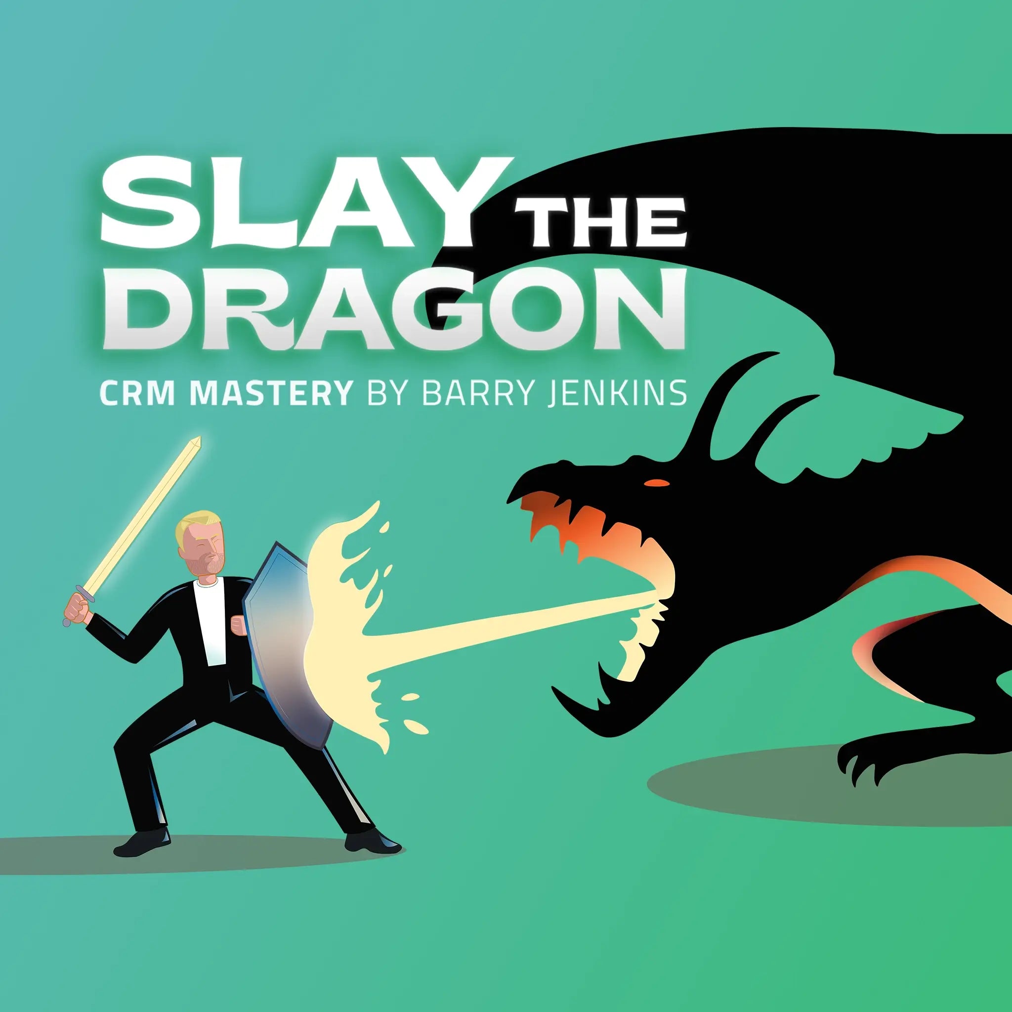 slay the dragon crm mastery course for real estate agents