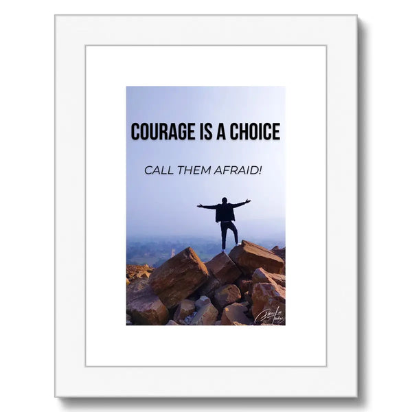 courage is a choice frame white front